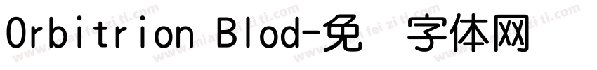 Orbitrion Blod字体转换